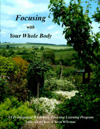 Focusing with Your Whole Body